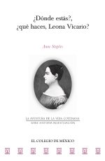 ¿Dónde estás?, ¿qué haces, Leona Vicario? 